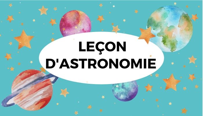 Leçon d'Astronomie pour Enfant