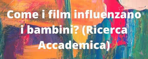 Film per bambini: analisi delle ricerche accademiche