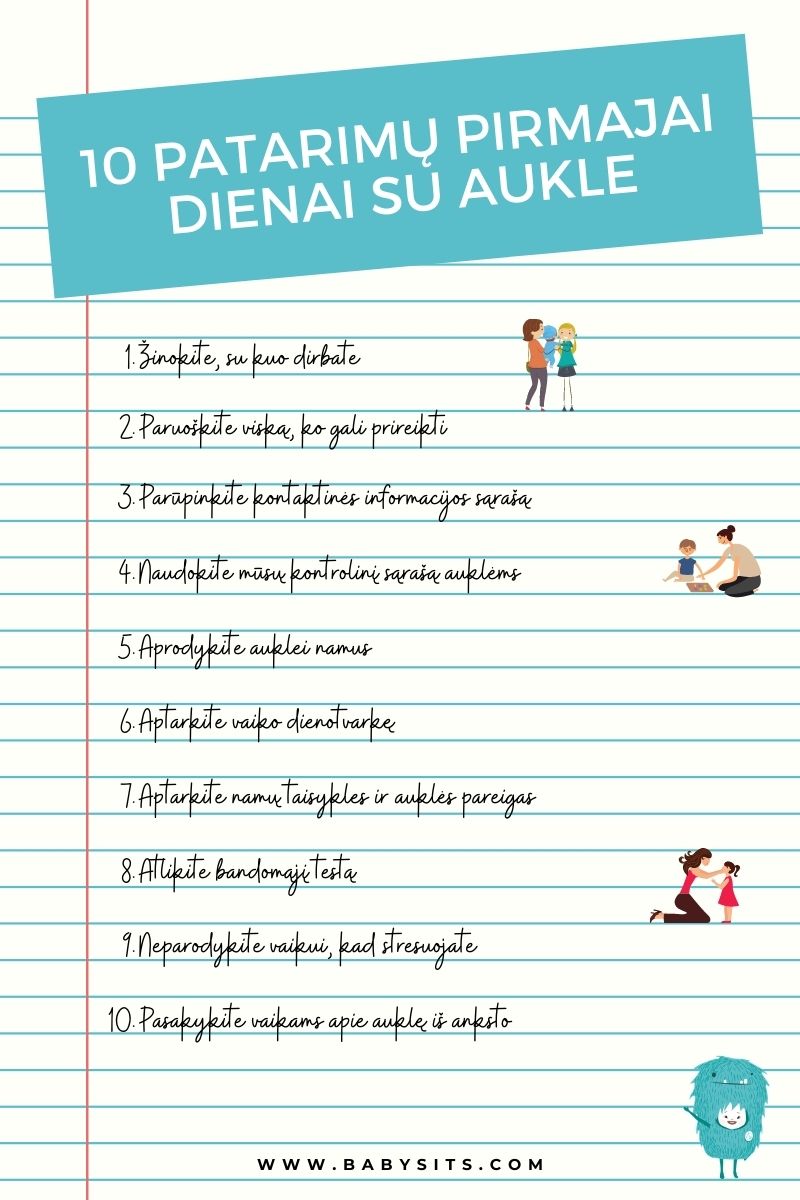 10 patarimų auklės pirmajai dienai