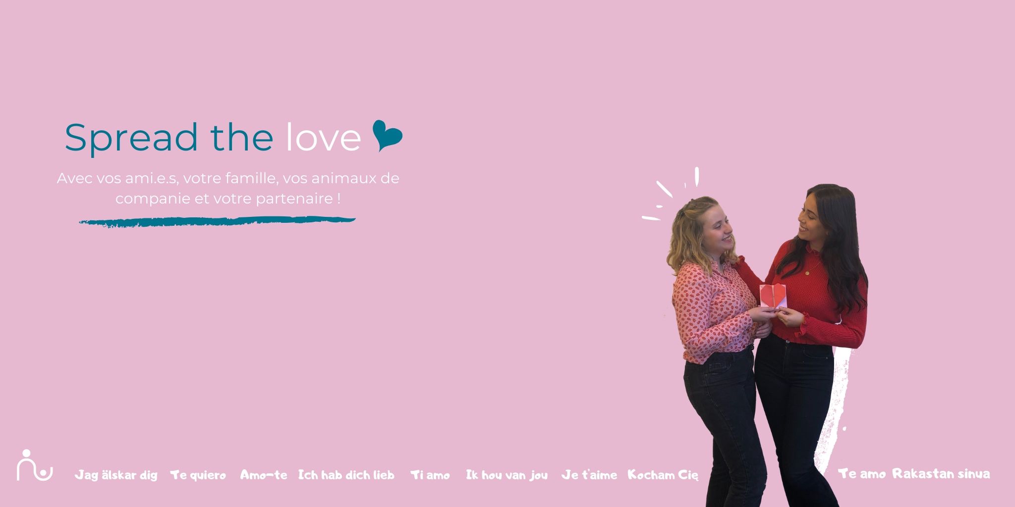 Répandez l'amour autour de vous !